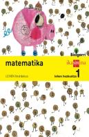 Matematika. Lehen Hezkuntza 1. Bizigarri