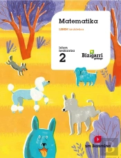 Matematika. Lehen Hezkuntza 2. Bizigarri Gehiago