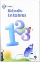Matematika Lmh 3 - 1. Lan Koadernoa