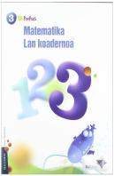 Matematika Lmh 3 - 3. Lan Koadernoa