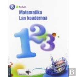 Bertrand.pt - Matematika Lmh 5 - 1. Lan Koadernoa