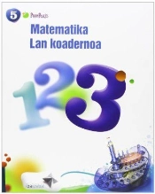 Matematika Lmh 5 - 3. Lan Koadernoa