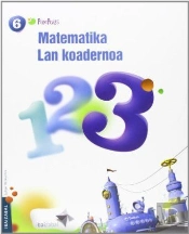 Matematika Lmh 6 - 3. Lan Koadernoa