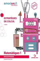 Matemàtiques 1 Epo. Estratègies De Càlcul - Emociona'T (Val)