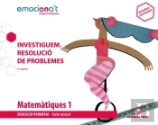 Matemàtiques 1 Epo. Investiguem: Resolució De Problemes - Emociona'T