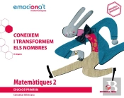 Matemàtiques 2 Epo. Coneixem I Transformem Els Nombres - Emociona'T (Val)