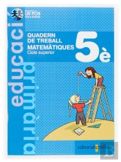 Matemàtiques. 5 Primària. Nou Projecte Un Món Per A Tothom. Quadern De Treball