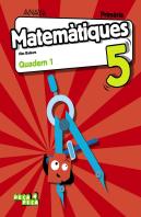 Matemàtiques 5. Quadern 1.