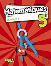 Matemàtiques 5. Quadern 1.