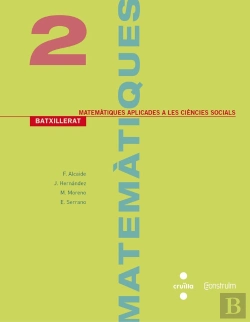 Bertrand.pt - Matemàtiques Aplicades A Les Ciències Socials. 2 Batxillerat. Construïm