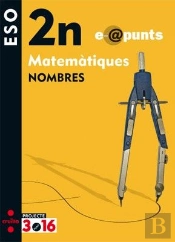 Matemàtiques, Nombres. E@Punts. 2n Eso. Projecte 3.16