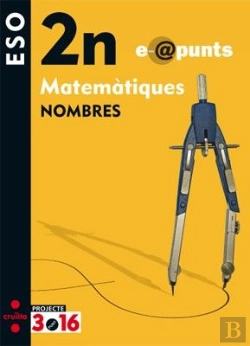 Bertrand.pt - Matemàtiques, Nombres. E@Punts. 2n Eso. Projecte 3.16