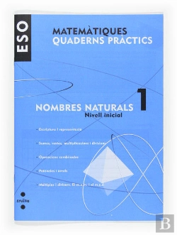 Bertrand.pt - Matematiques, Nombres Naturals, 1 Eso, Nivell Inicial. Quaderns Practics