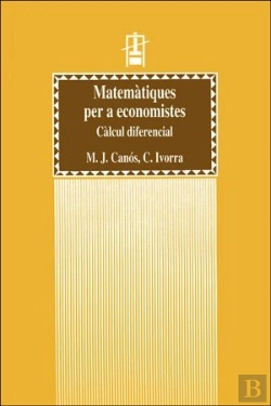 Bertrand.pt - Matemàtiques Per A Economistes. Càlcul Diferencial