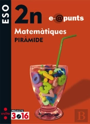 Matemàtiques, Piràmide. E@Punts. 2n Eso. Projecte 3.16