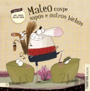 Mateo Cospe Sapos e Outros Bichos