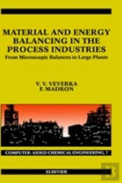 Material And Energy Balancing In The Process Industries