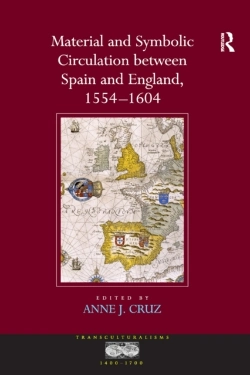 Bertrand.pt - Material And Symbolic Circulation Between Spain And England, 1554-1604