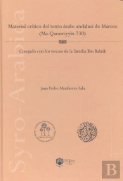 Material Critico Del Texto Arabe Andalusi De Marcos, Ms. Qarawiyyin 730
