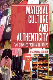 Material Culture And Authenticity