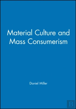 Bertrand.pt - Material Culture And Mass Consumerism