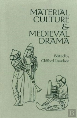 Bertrand.pt - Material Culture And Medieval Drama