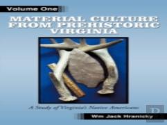 Material Culture From Prehistoric Virginia
