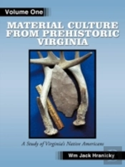 Material Culture From Prehistoric Virginia