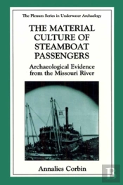 Material Culture Of Steamboat Passengers