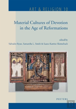 Bertrand.pt - Material Cultures Of Devotion In The Age Of Reformations