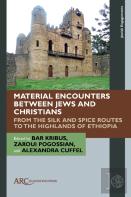Material Encounters Between Jews And Christians