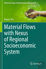 Material Flows With Nexus Of Regional Socioeconomic System