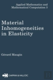 Material Inhomogeneities In Elasticity