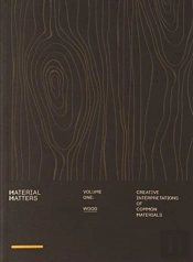 Material Matters 01: Wood