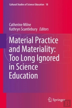 Bertrand.pt - Material Practice And Materiality: Too Long Ignored In Science Education