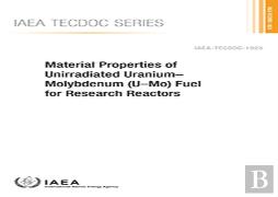 Material Properties Of Unirradiated Uraniumâ€“Molybdenum (Uâ€“Mo) Fuel For Research Reactors