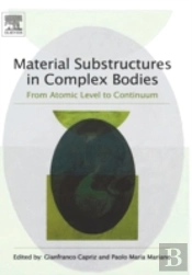 Material Substructures In Complex Bodies