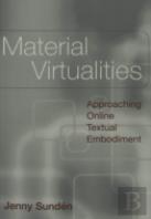 Material Virtualities
