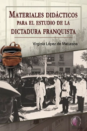 Materiales Didácticos Para El Estudio De La Dictadura Franquista