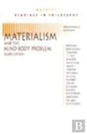 Materialism And The Mind-Body Problem