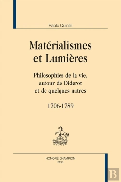 Bertrand.pt - Matérialisme Et Lumières ; Philosophies De La Vie Autour De Diderot Et De Quelques Autres (1706-1789)