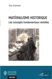 Matérialisme Historique : Les Concepts Fondamentaux Revisités
