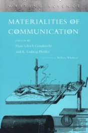 Materialities Of Communication