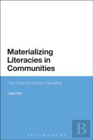 Materializing Literacies In Communities
