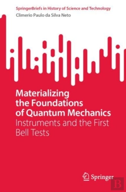 Bertrand.pt - Materializing The Foundations Of Quantum Mechanics