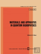 Materials And Apparatus In Quantum Radiophysics
