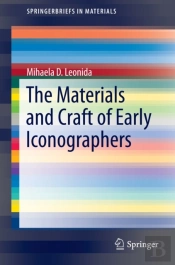 Materials And Craft Of Early Iconographers