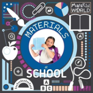 Materials At School