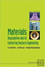 Materials Degradation And Its Control By Surface Engineering (3rd Edition)