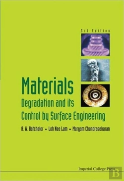 Bertrand.pt - Materials Degradation And Its Control By Surface Engineering (3rd Edition)